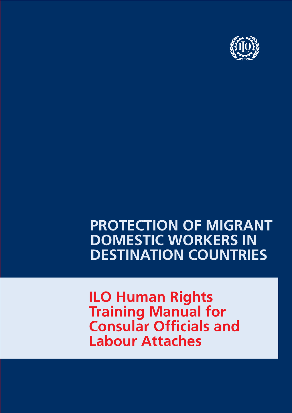 Protection of Migrant Domestic Workers in Destination Countries