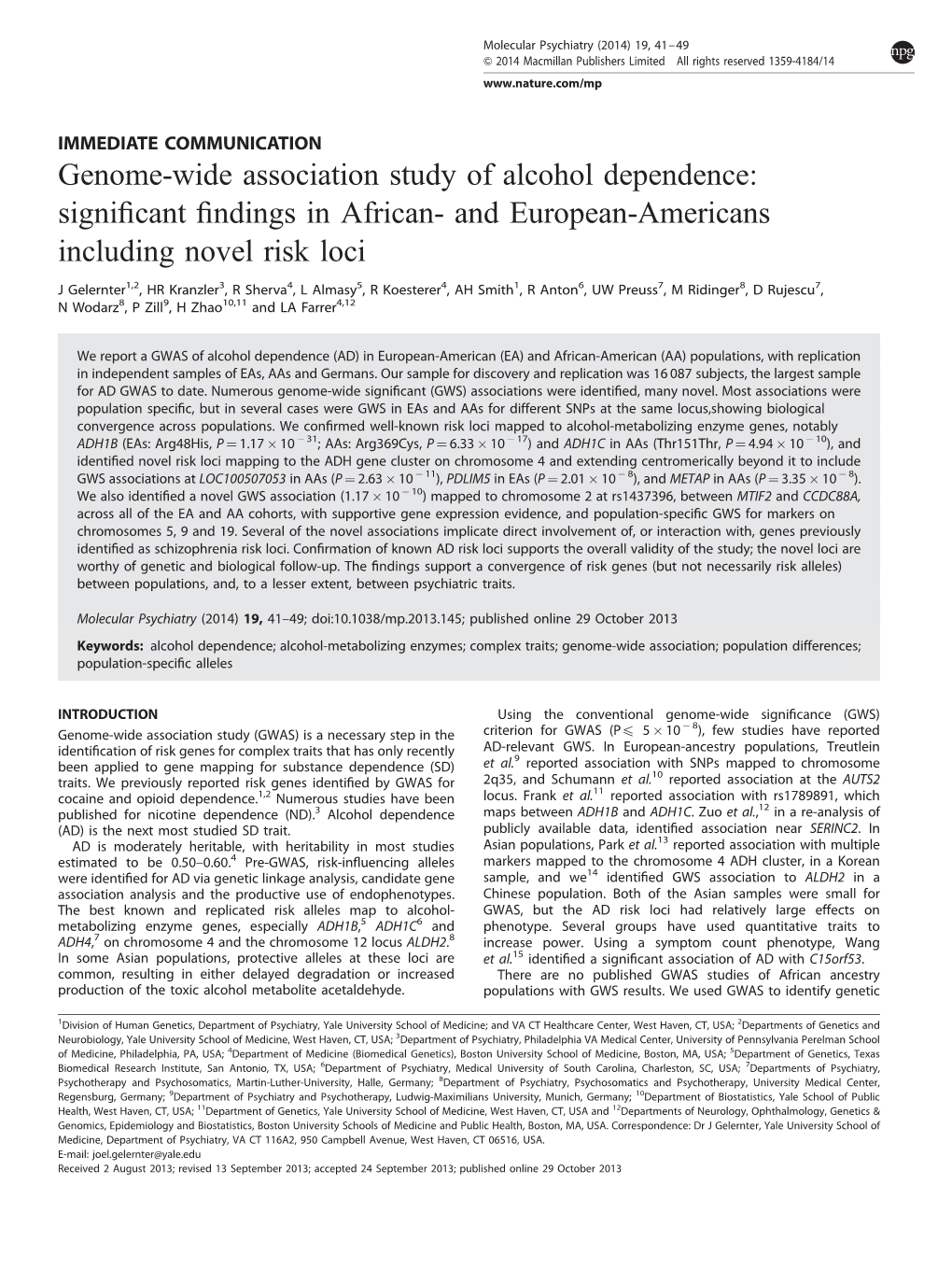 Genome-Wide Association Study of Alcohol Dependence: Signiﬁcant ﬁndings in African- and European-Americans Including Novel Risk Loci