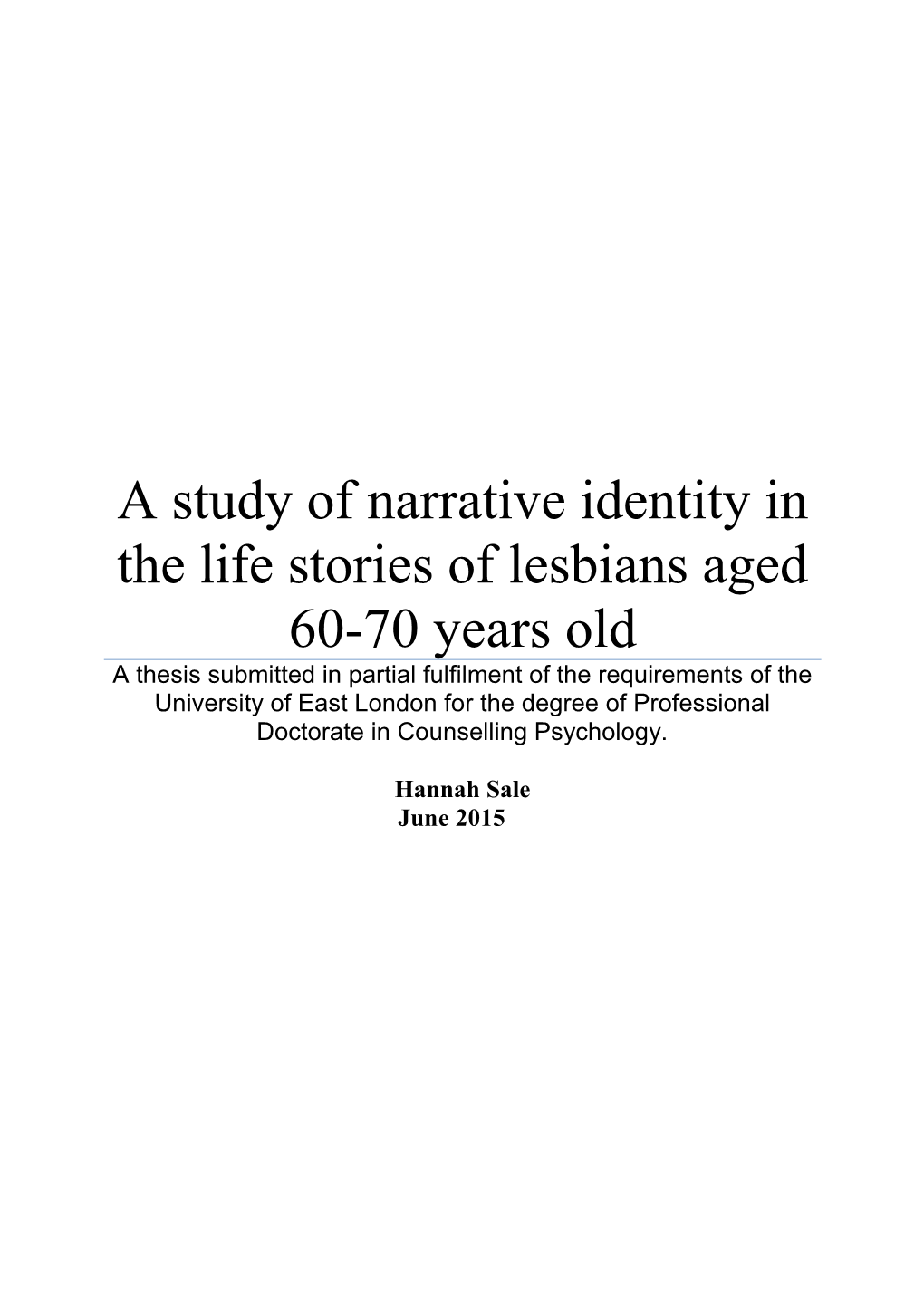 A Study of Narrative Identity in the Life Stories of Lesbians Aged 60-70