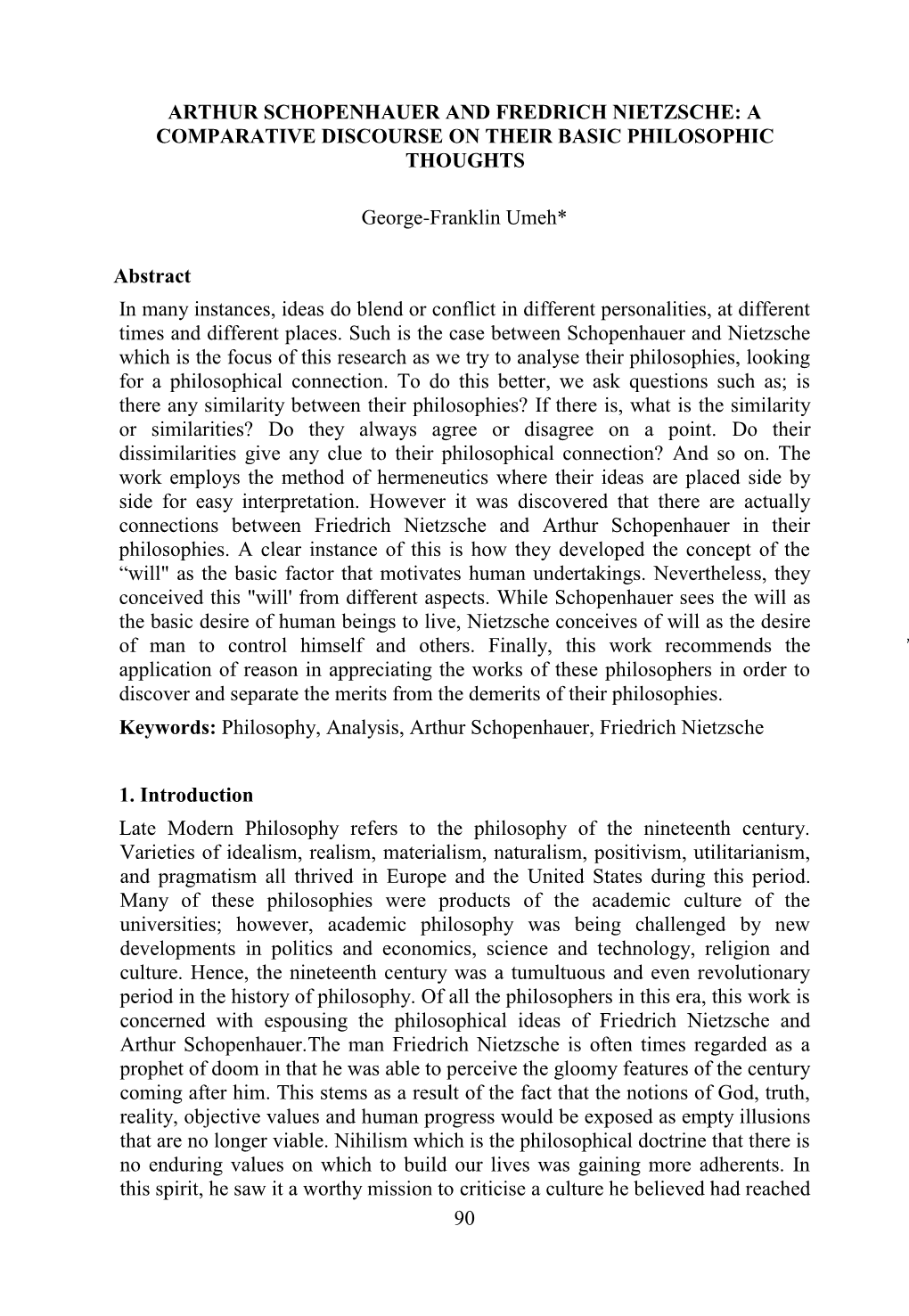 Arthur Schopenhauer and Fredrich Nietzsche: a Comparative Discourse on Their Basic Philosophic Thoughts