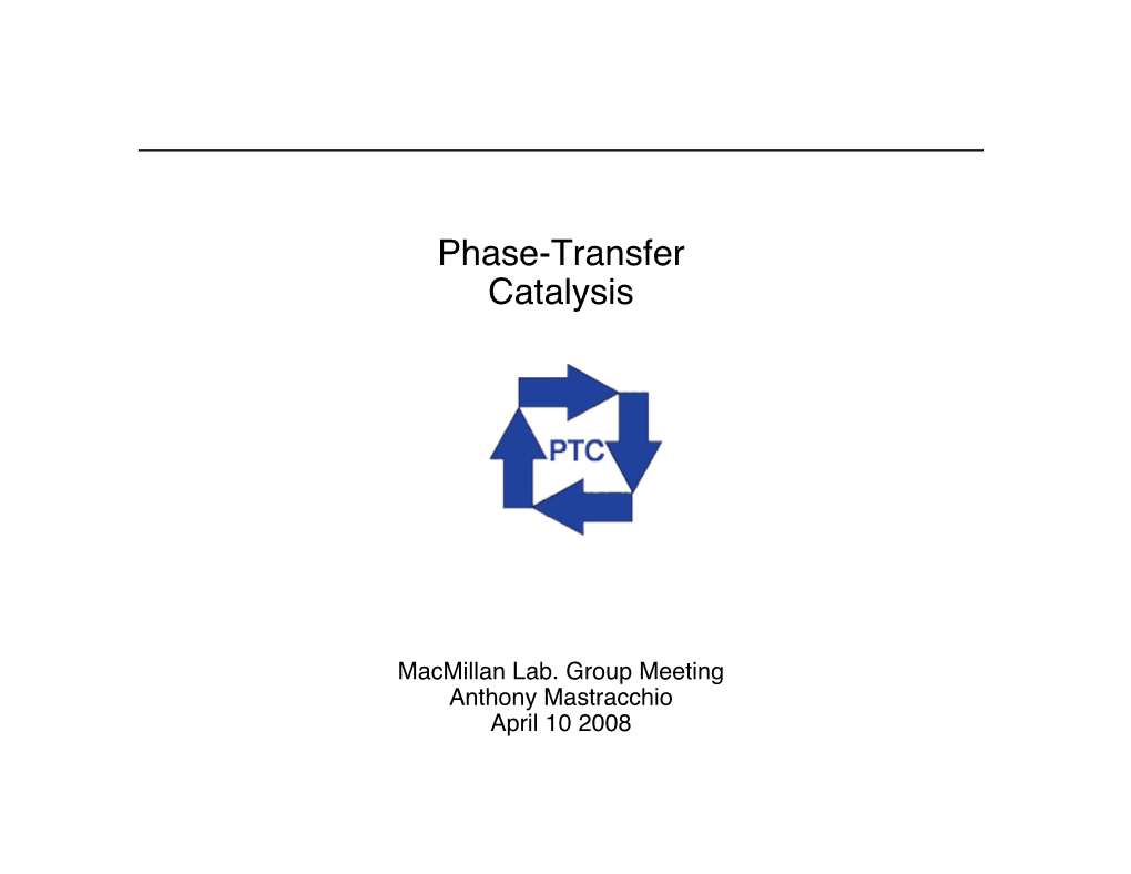 AM Phase Transfer Catalysis