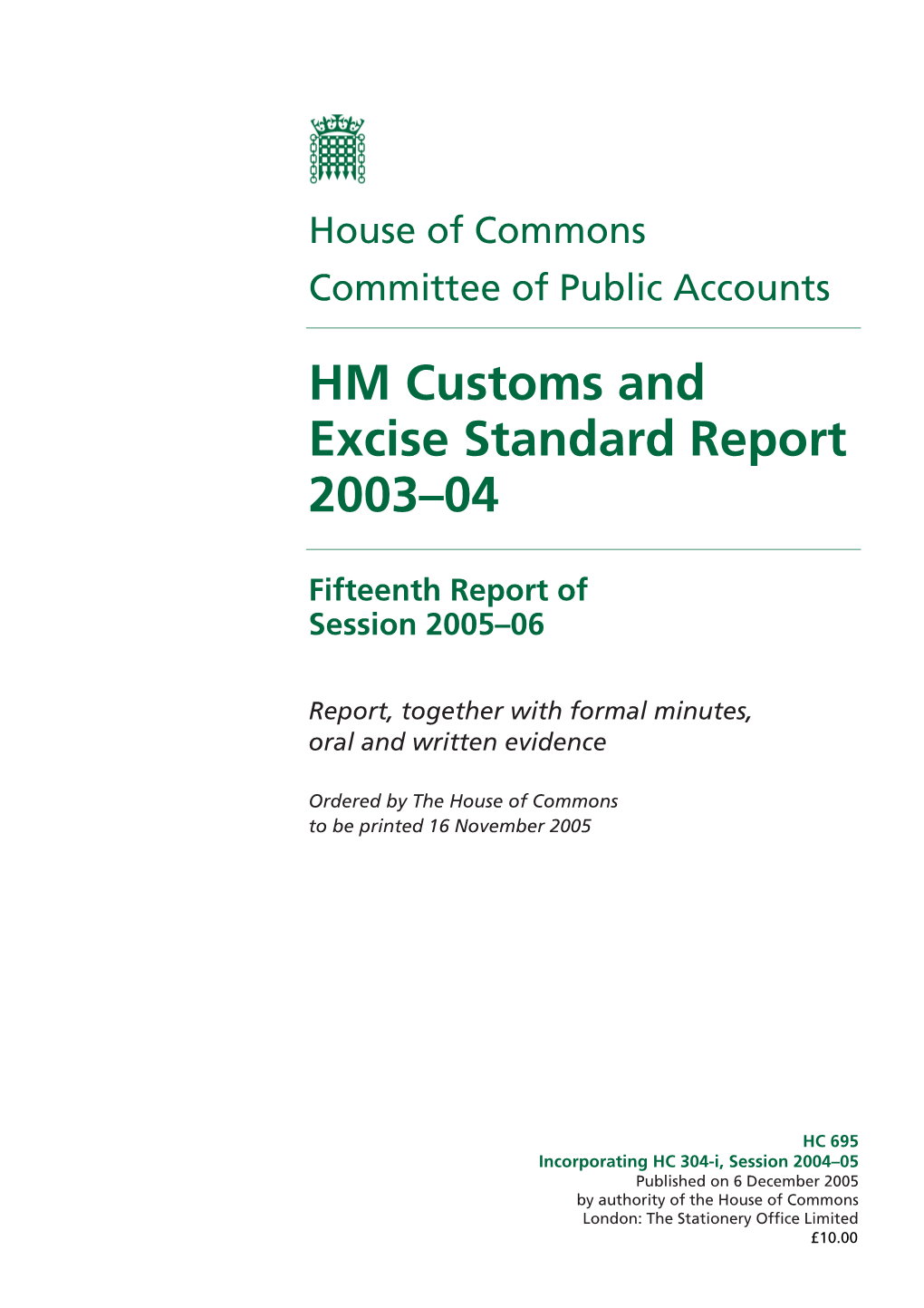 HM Customs and Excise Standard Report 2003–04
