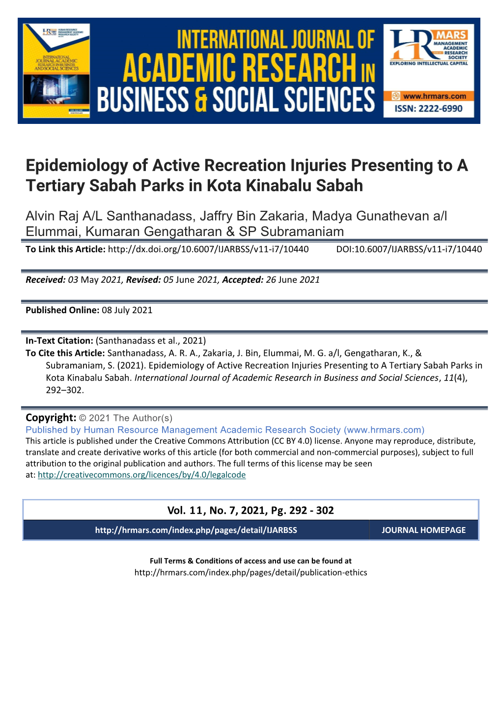 Epidemiology of Active Recreation Injuries Presenting to a Tertiary Sabah Parks in Kota Kinabalu Sabah