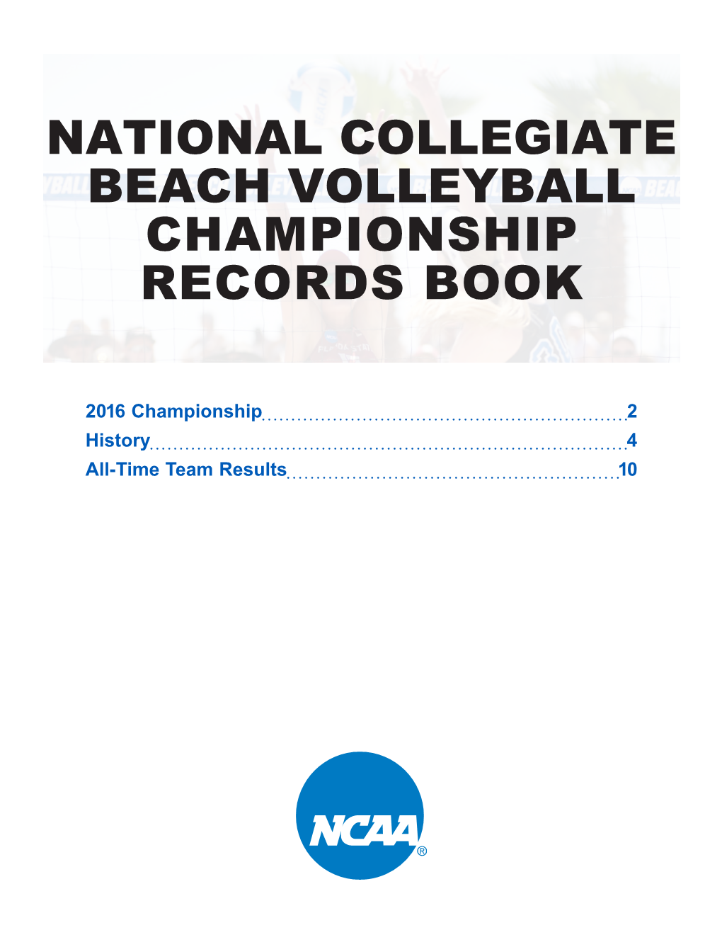 National Collegiate Beach Volleyball Championship Records Book