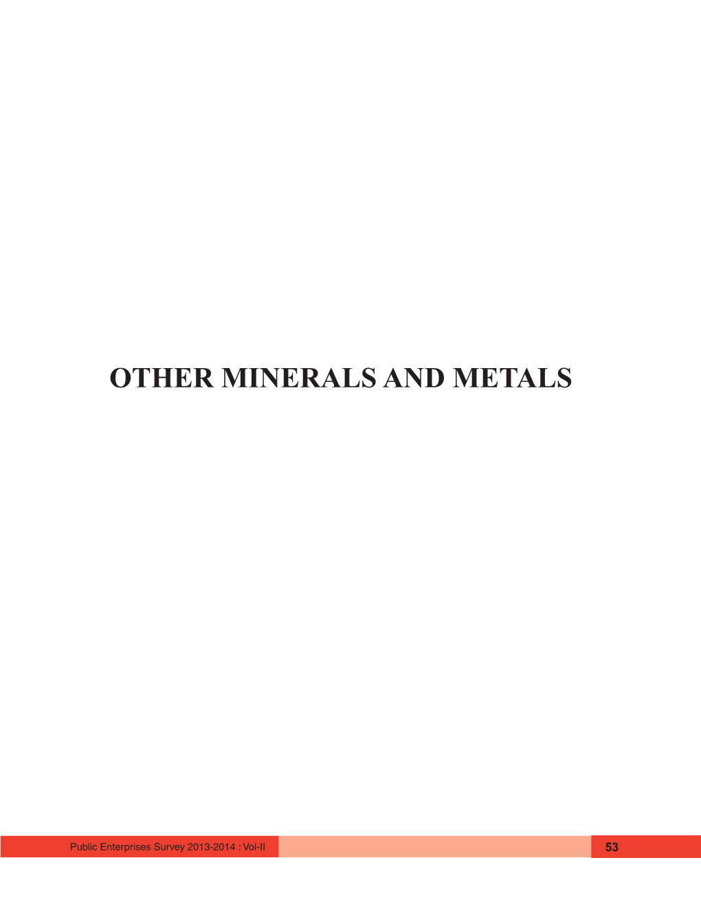 Other Minerals and Metals