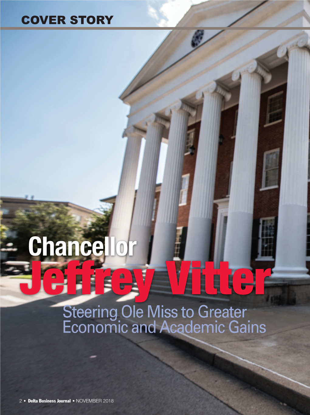 Chancellor Jeffrey Vitter Steering Ole Miss to Greater Economic and Academic Gains