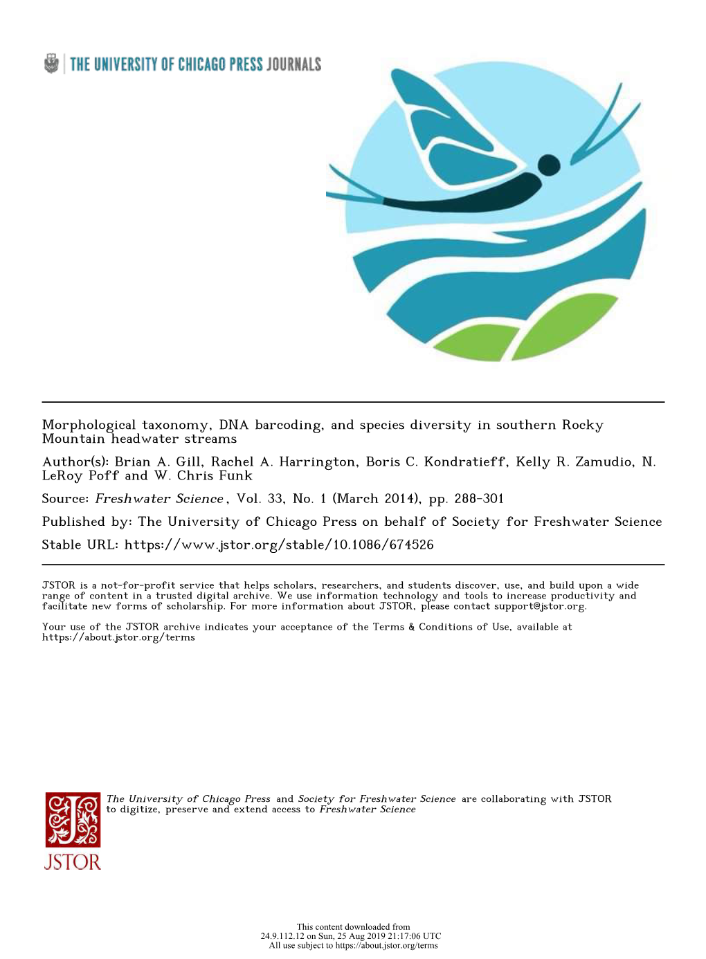 Morphological Taxonomy, DNA Barcoding, and Species Diversity in Southern Rocky Mountain Headwater Streams Author(S): Brian A