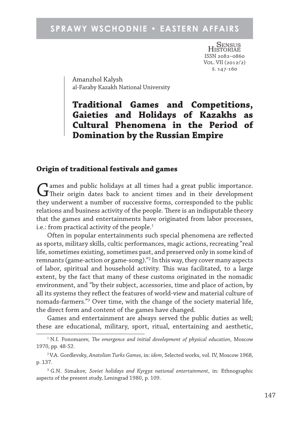 Traditional Games and Competitions, Gaieties and Holidays of Kazakhs As Cultural Phenomena in the Period of Domination by the Russian Empire