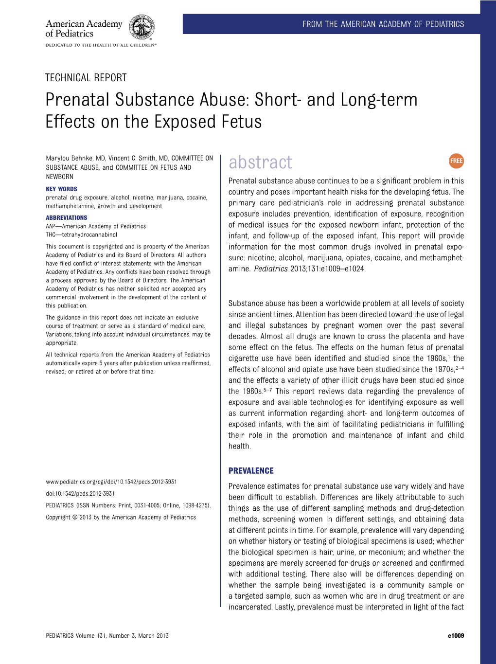 Prenatal Substance Abuse: Short- and Long-Term Effects on the Exposed Fetus