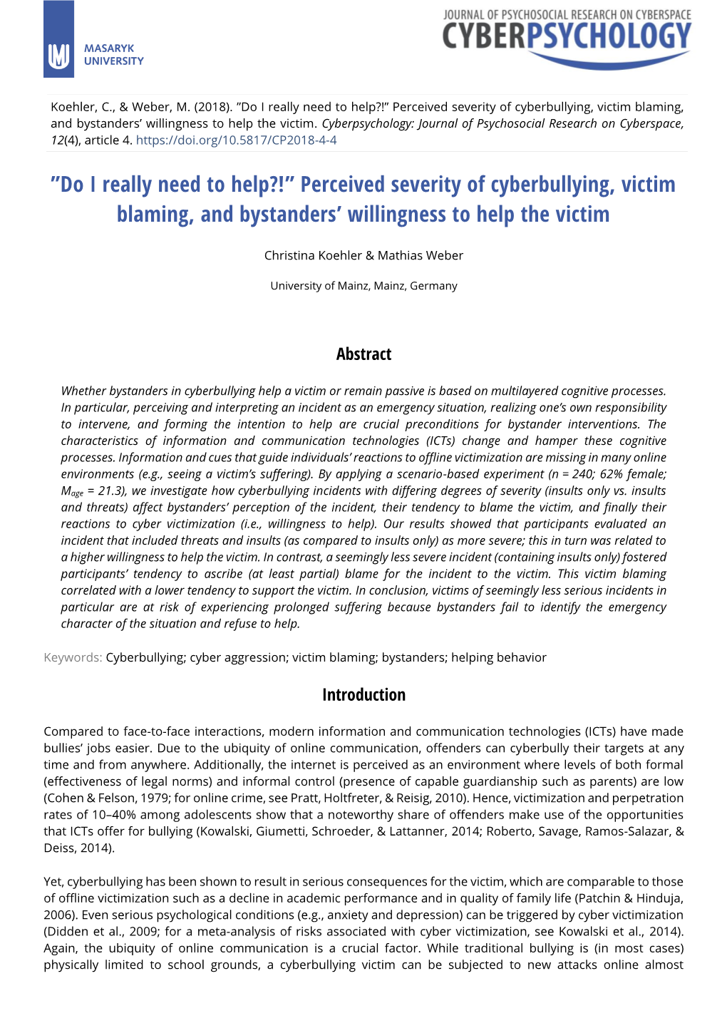Perceived Severity of Cyberbullying, Victim Blaming, and Bystanders’ Willingness to Help the Victim