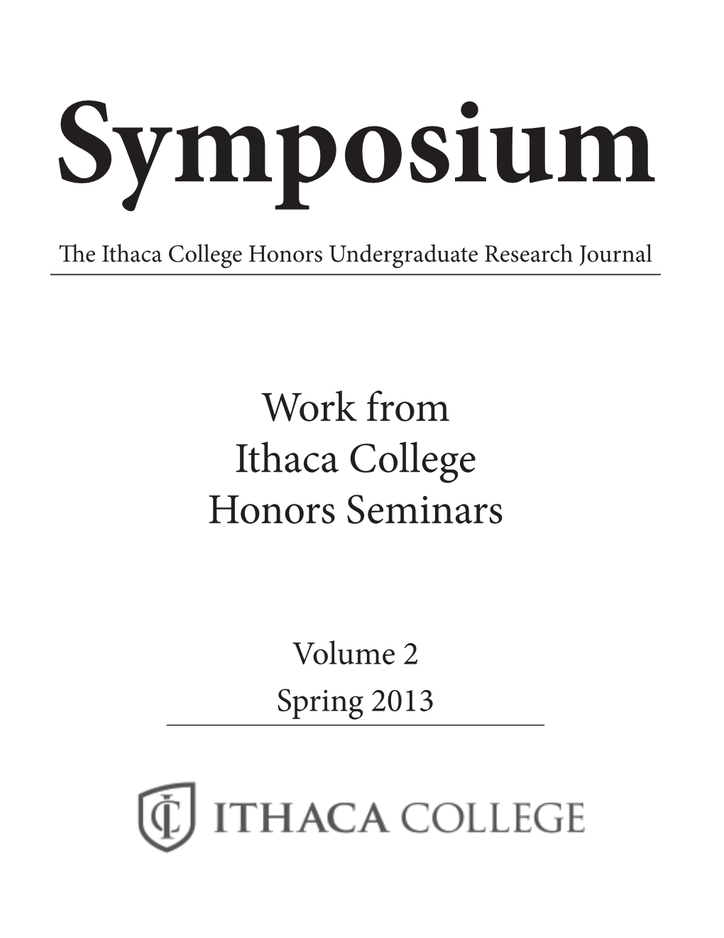 Work from Ithaca College Honors Seminars