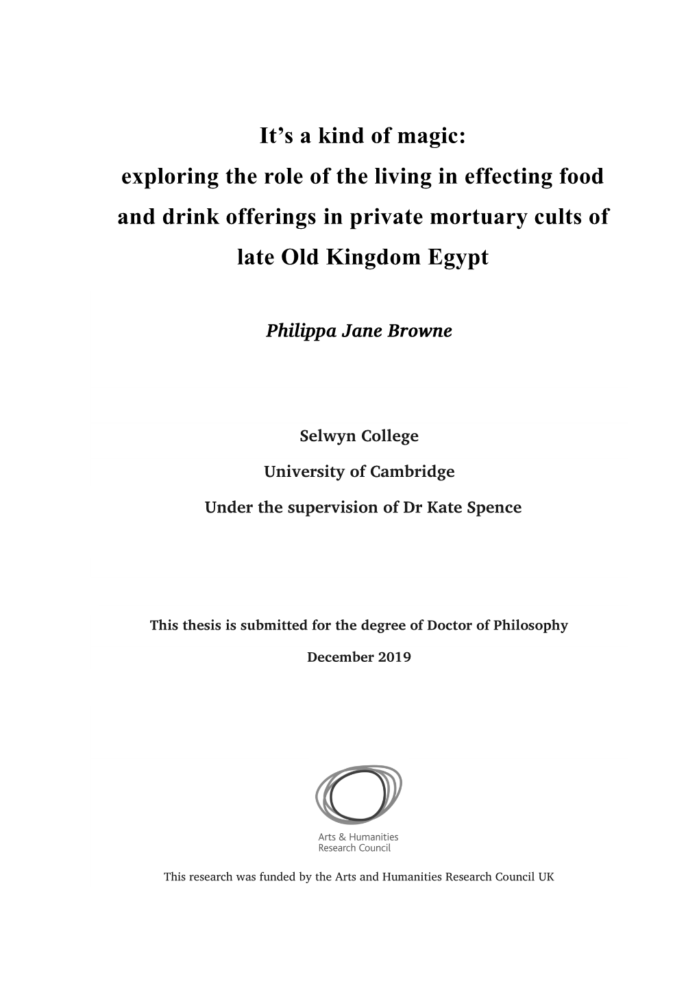 Exploring the Role of the Living in Effecting Food and Drink Offerings in Private Mortuary Cults of Late Old Kingdom Egypt