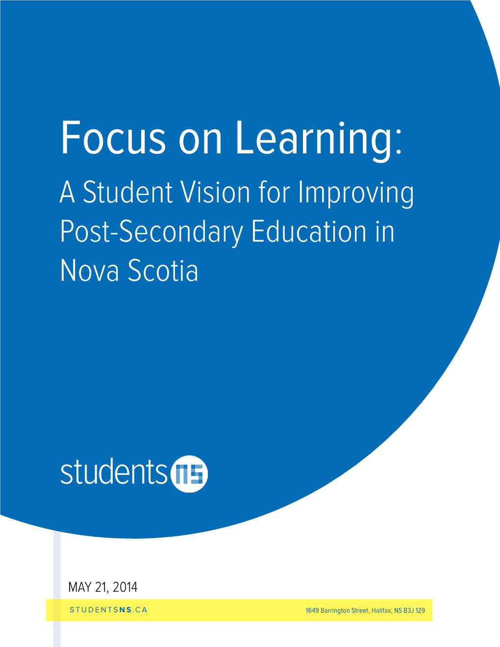Focus on Learning: a Student Vision for Improving Post-Secondary Education in Nova Scotia