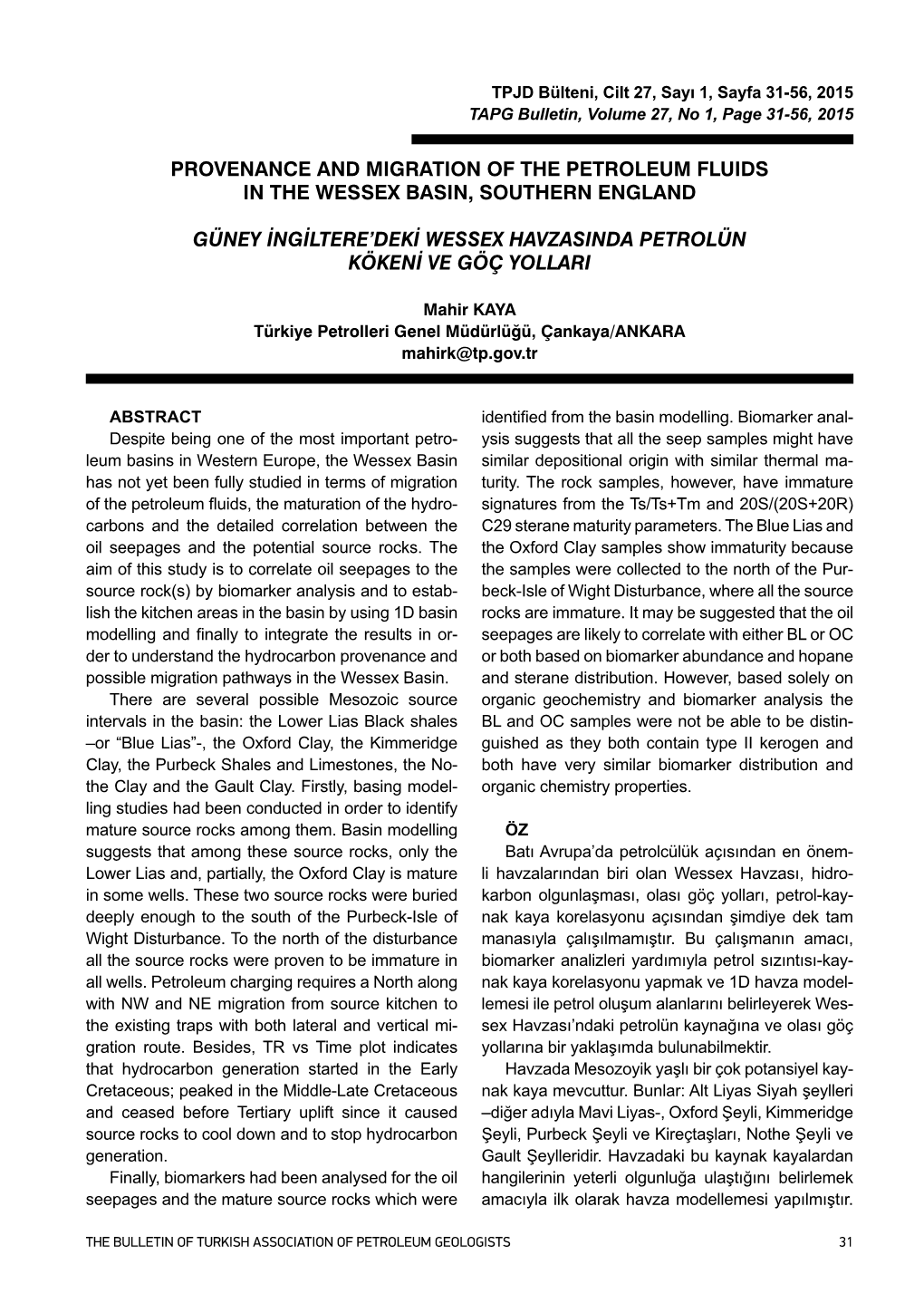 Provenance and Migration of the Petroleum Fluids in the Wessex Basin, Southern England