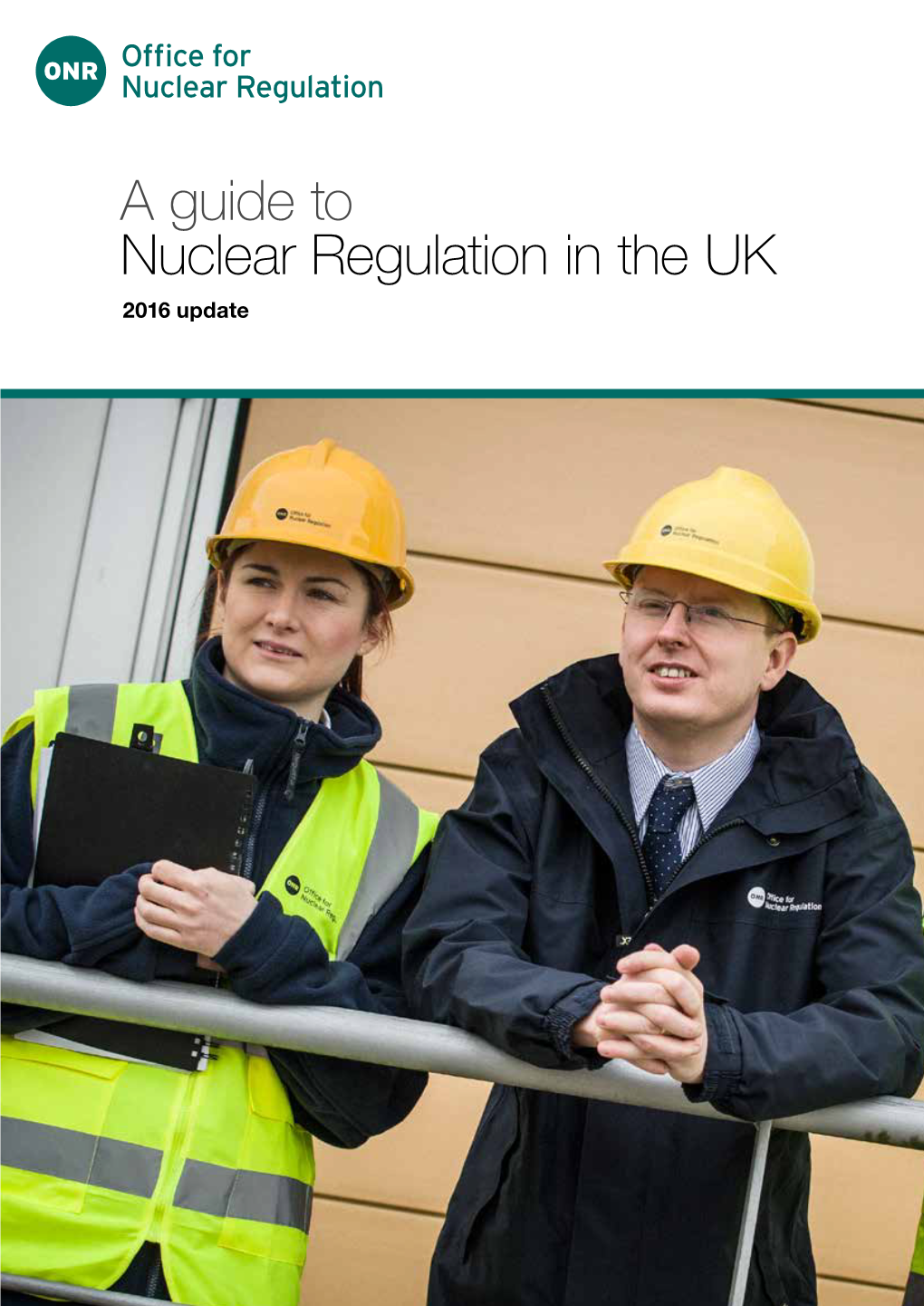 A Guide to Nuclear Regulation in the UK 2016 Update