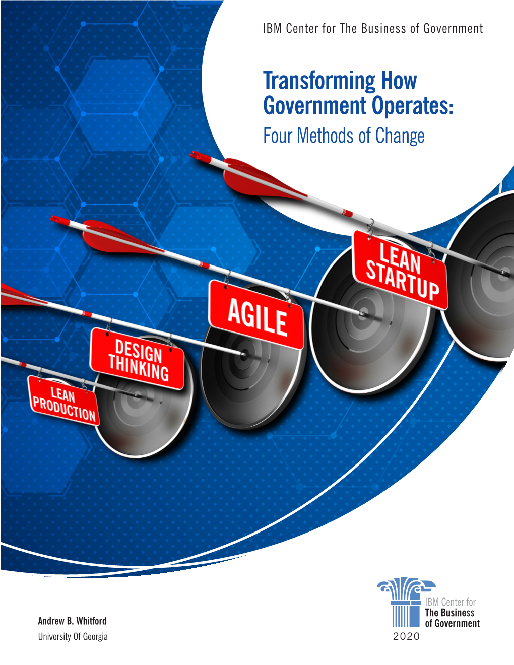 Transforming How Government Operates: Four Methods of Change