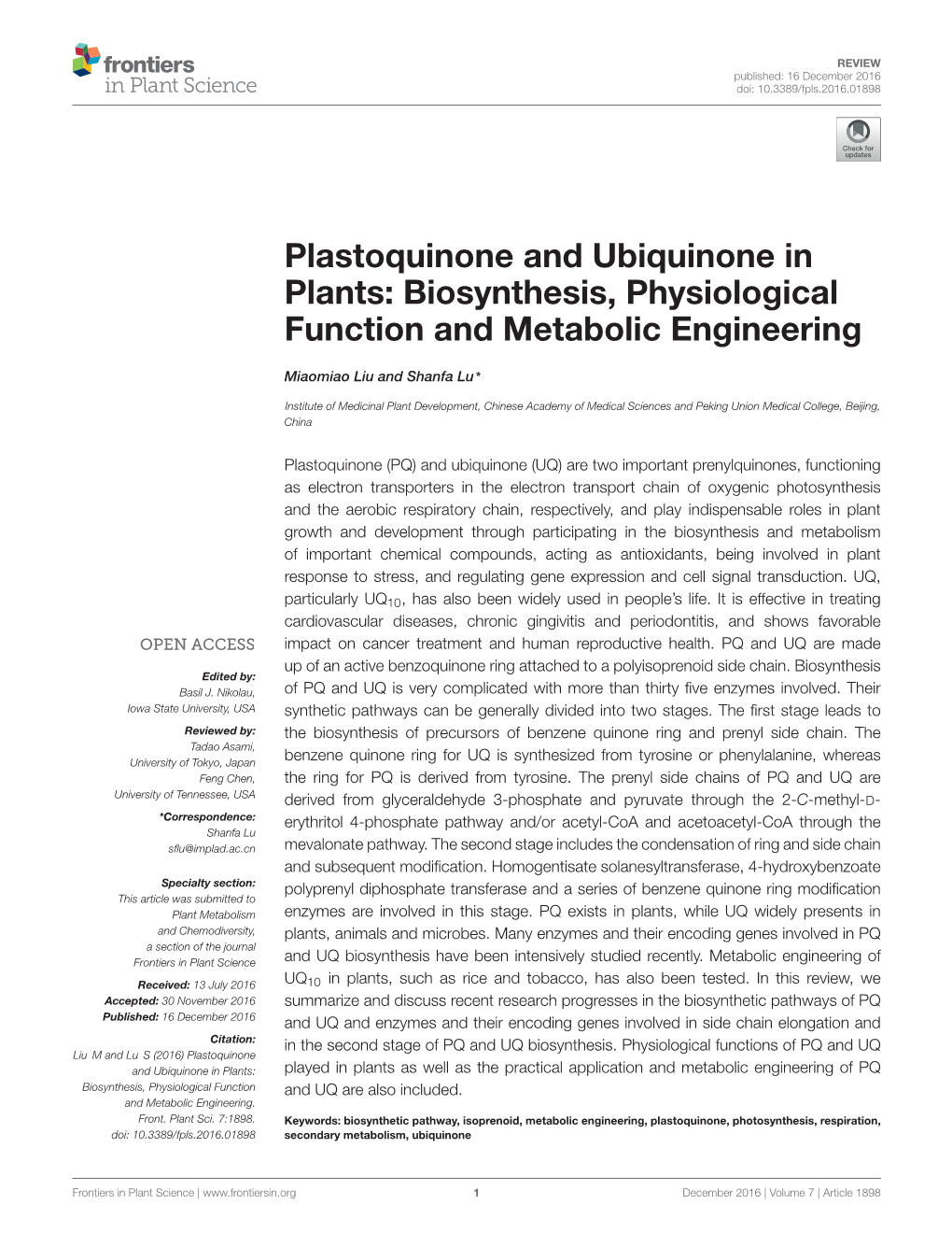 Plastoquinone and Ubiquinone in Plants: Biosynthesis, Physiological Function and Metabolic Engineering