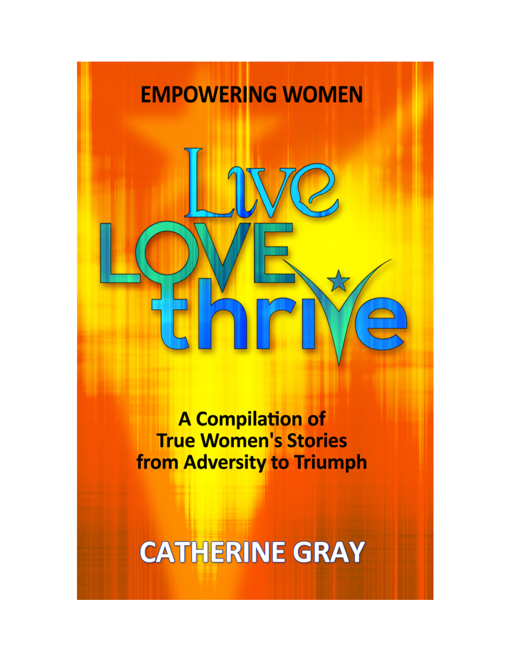 Live, Love, Thrive