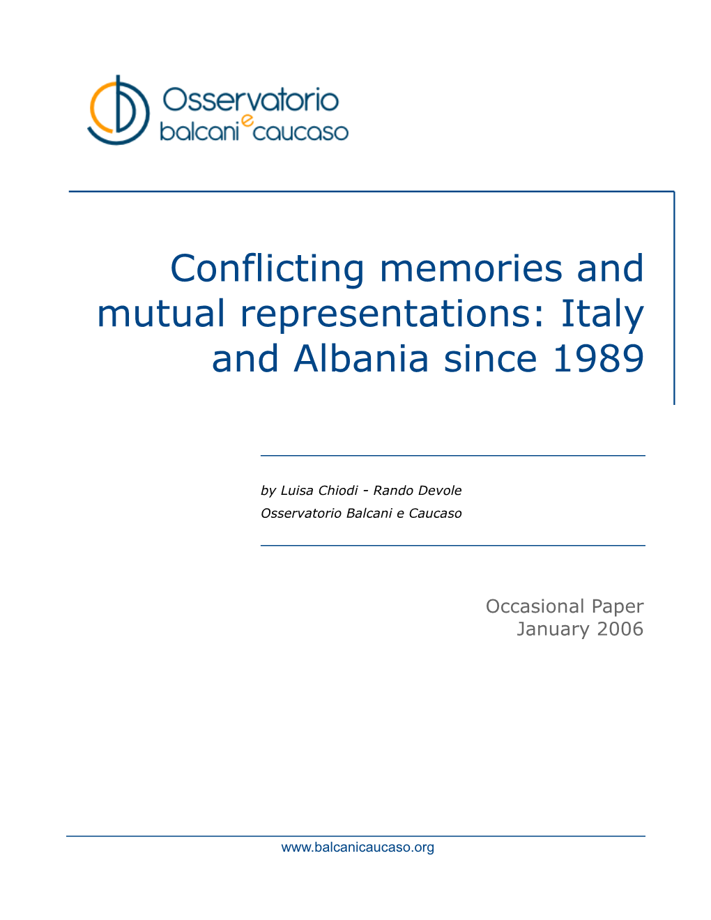 Conflicting Memories and Mutual Representations.Italy and Albania