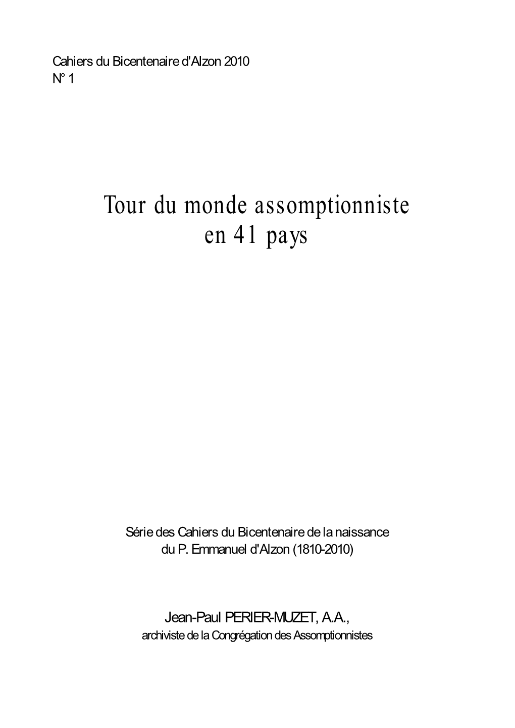 Tour Du Monde Assomptionniste En 41 Pays
