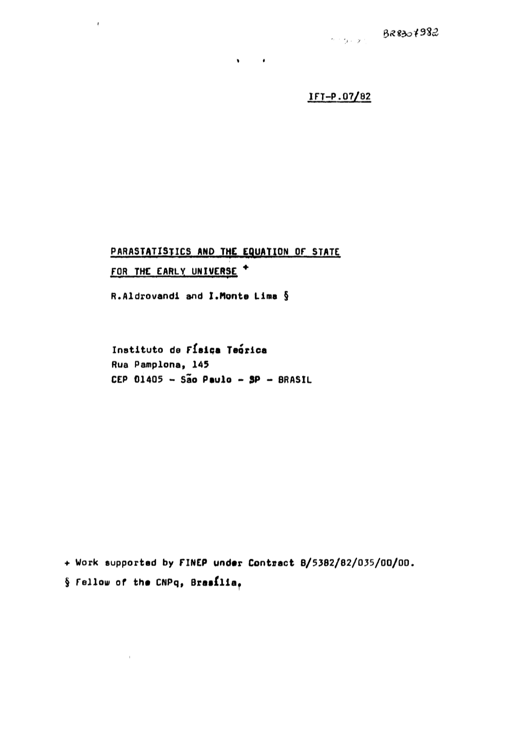 PARASTATISTICS and the EQUATION of STATE for the EARLY UNIVERSE * R.Aldrovandi and I.Monte Lima §