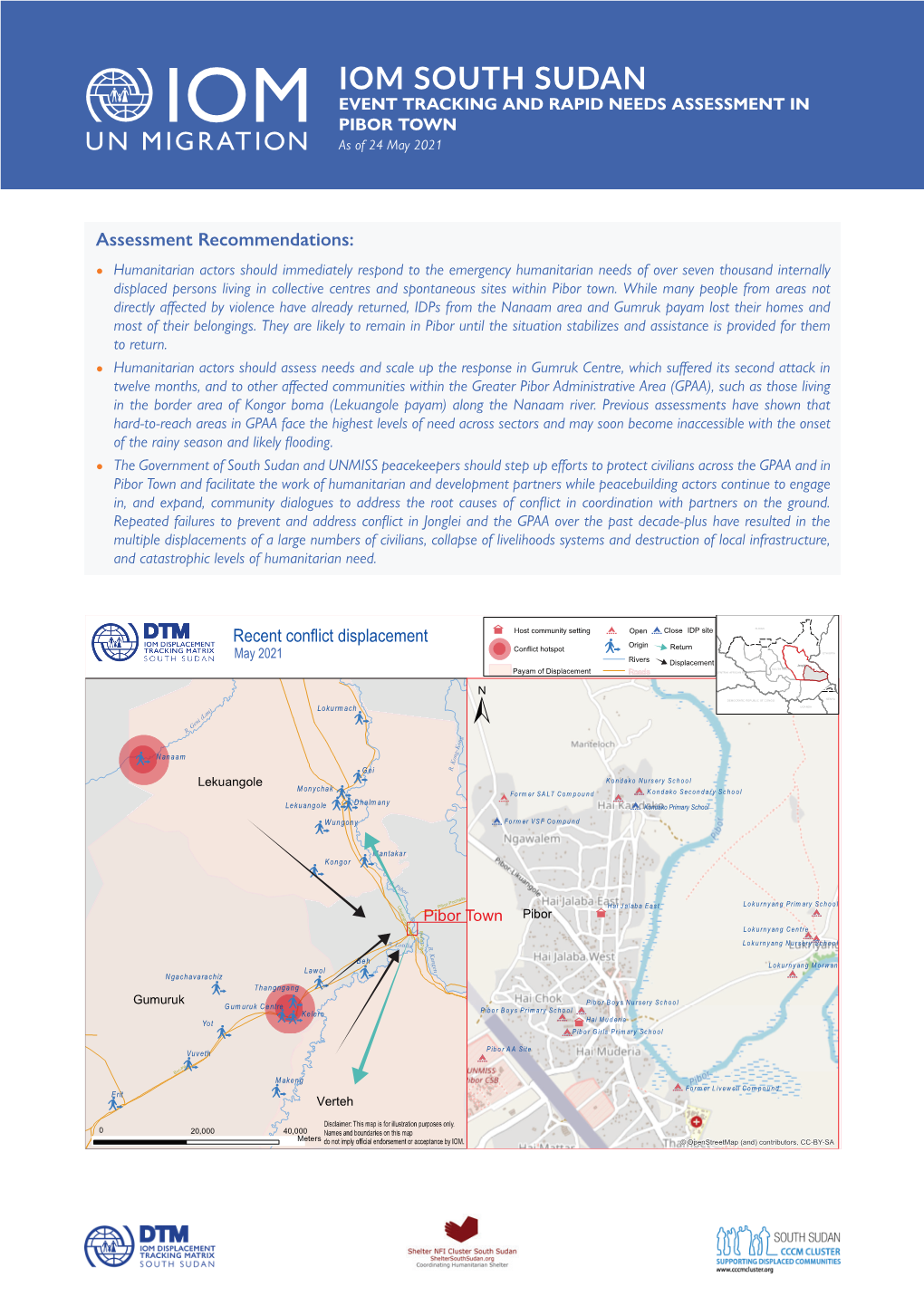 IOM SOUTH SUDAN EVENT TRACKING and RAPID NEEDS ASSESSMENT in PIBOR TOWN As of 24 May 2021