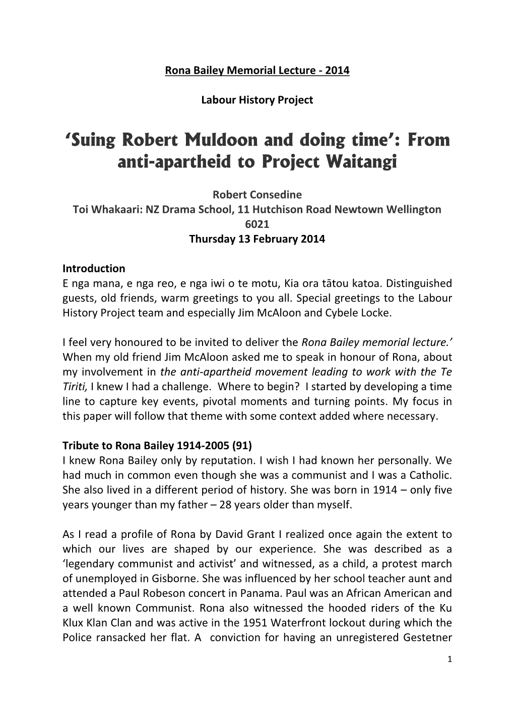 'Suing Robert Muldoon and Doing Time': from Anti-Apartheid to Project