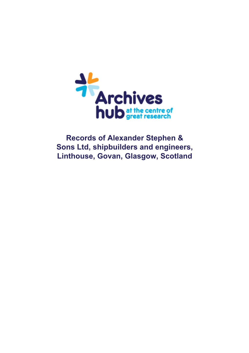 Records of Alexander Stephen & Sons Ltd, Shipbuilders and Engineers