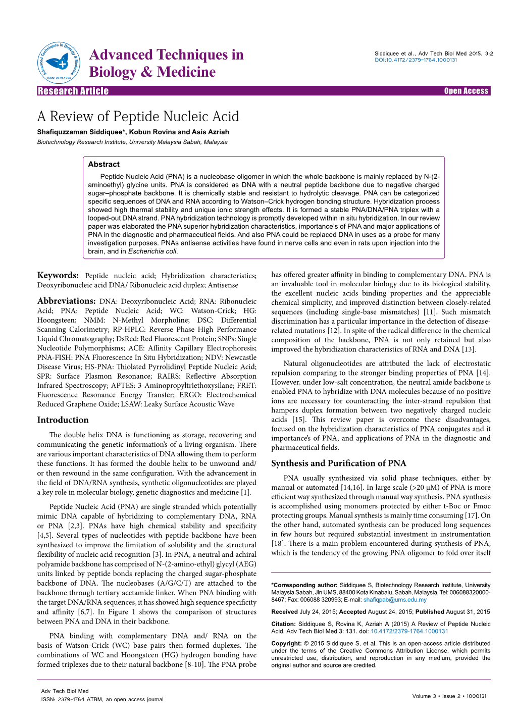 A Review of Peptide Nucleic Acid Shafiquzzaman Siddiquee*, Kobun Rovina and Asis Azriah Biotechnology Research Institute, University Malaysia Sabah, Malaysia