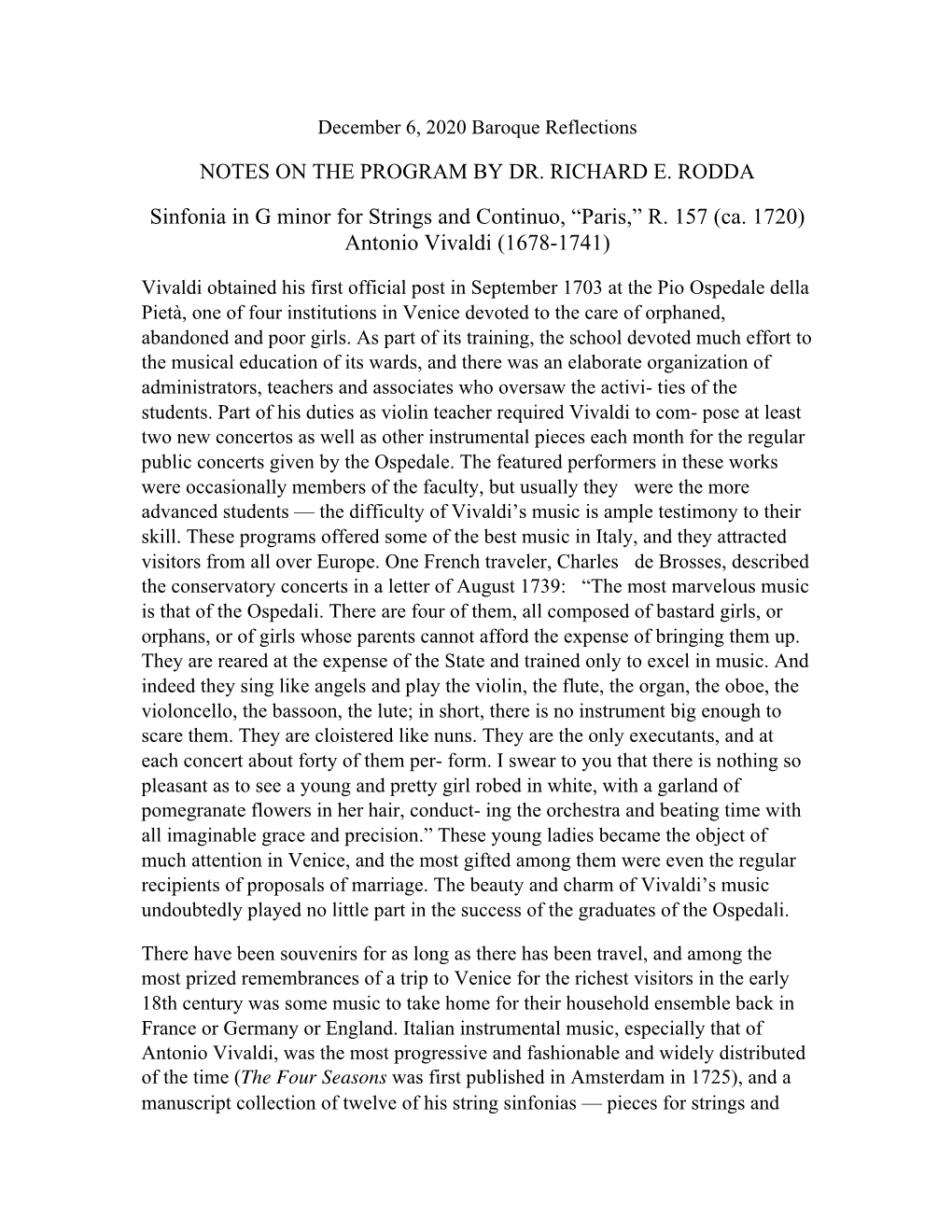 Sinfonia in G Minor for Strings and Continuo, “Paris,” R. 157 (Ca. 1720) Antonio Vivaldi (1678-1741)