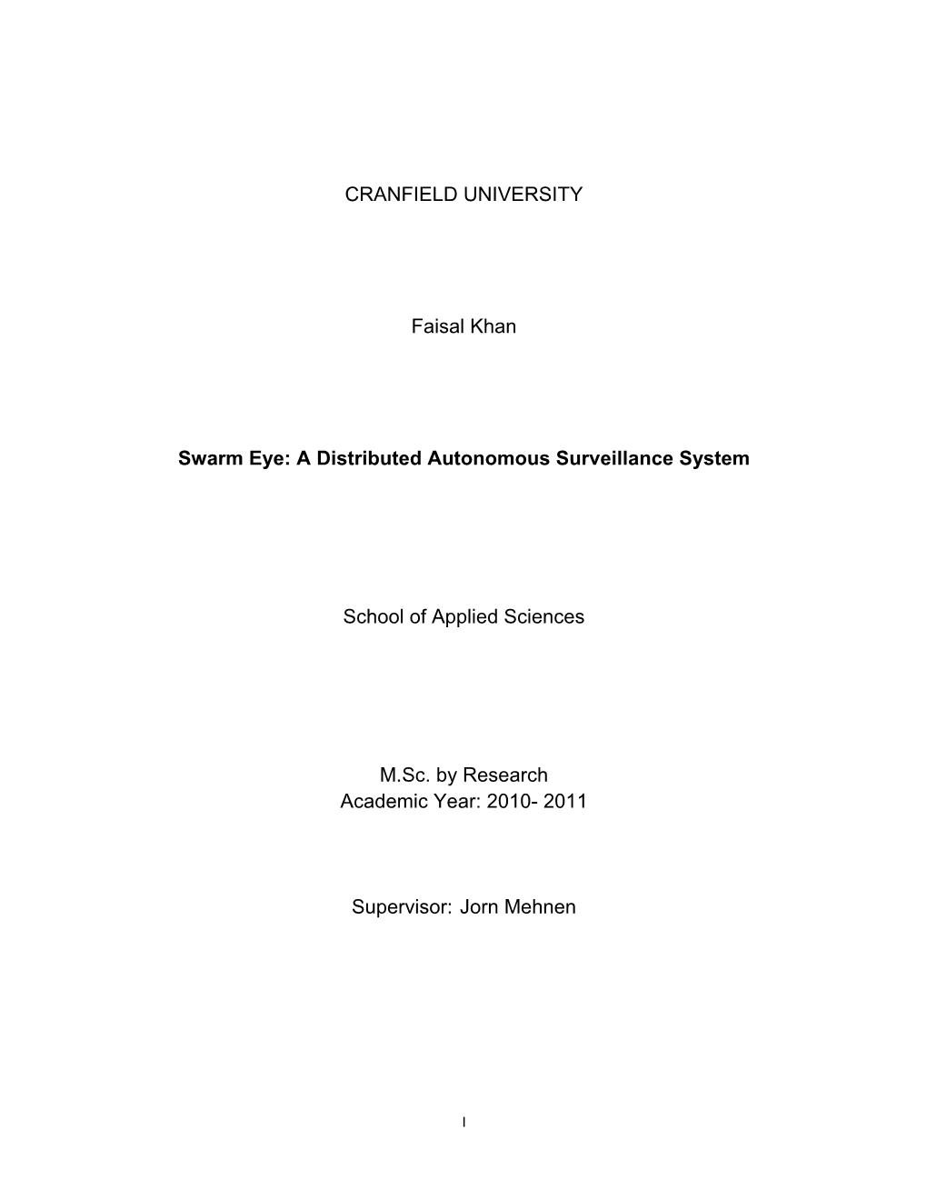 CRANFIELD UNIVERSITY Faisal Khan Swarm Eye: a Distributed