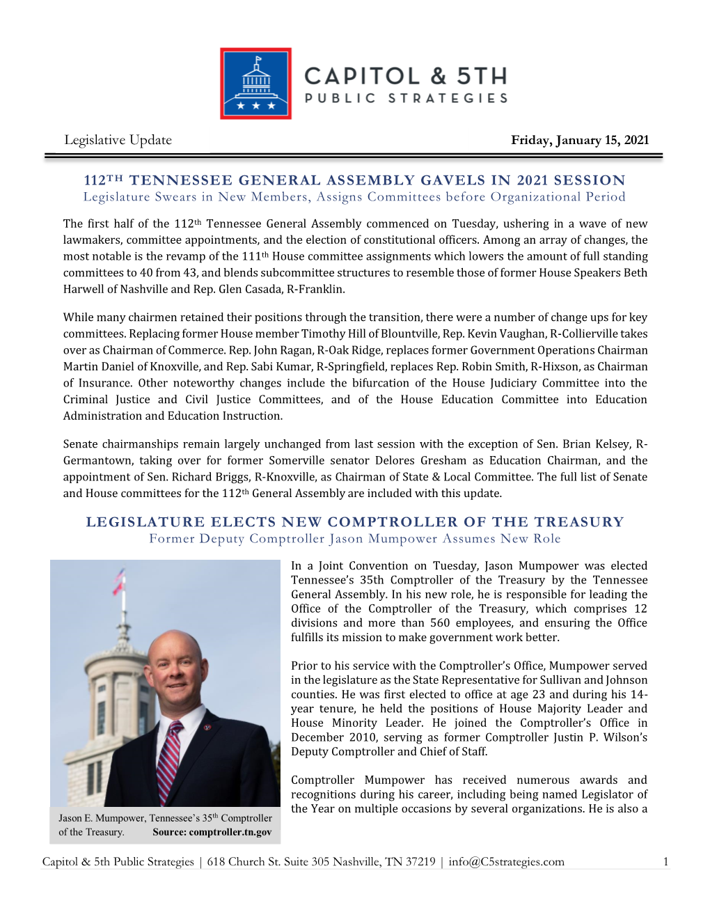 112TH TENNESSEE GENERAL ASSEMBLY GAVELS in 2021 SESSION LEGISLATURE ELECTS NEW COMPTROLLER of the TREASURY Legislative Update