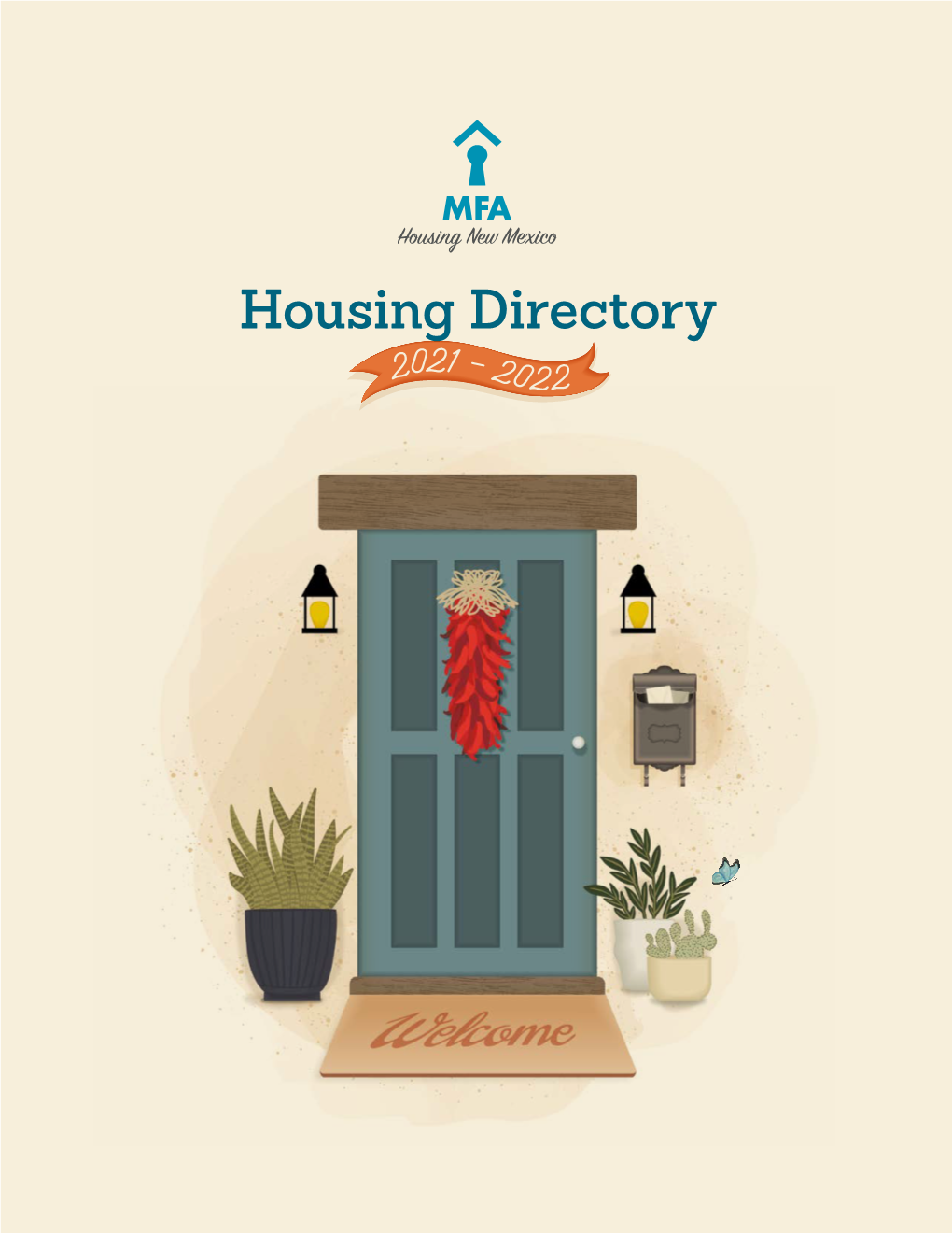 Housing Directory 021 - 2 2022 Providing Quality Affordable Housing Opportunities for All New Mexicans