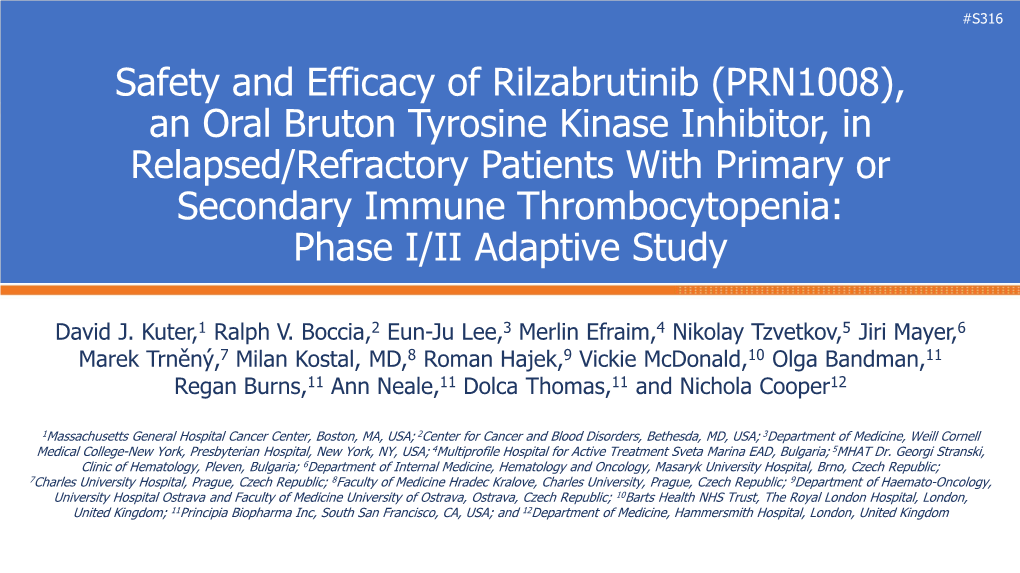 Safety and Efficacy of Rilzabrutinib (PRN1008), an Oral Bruton