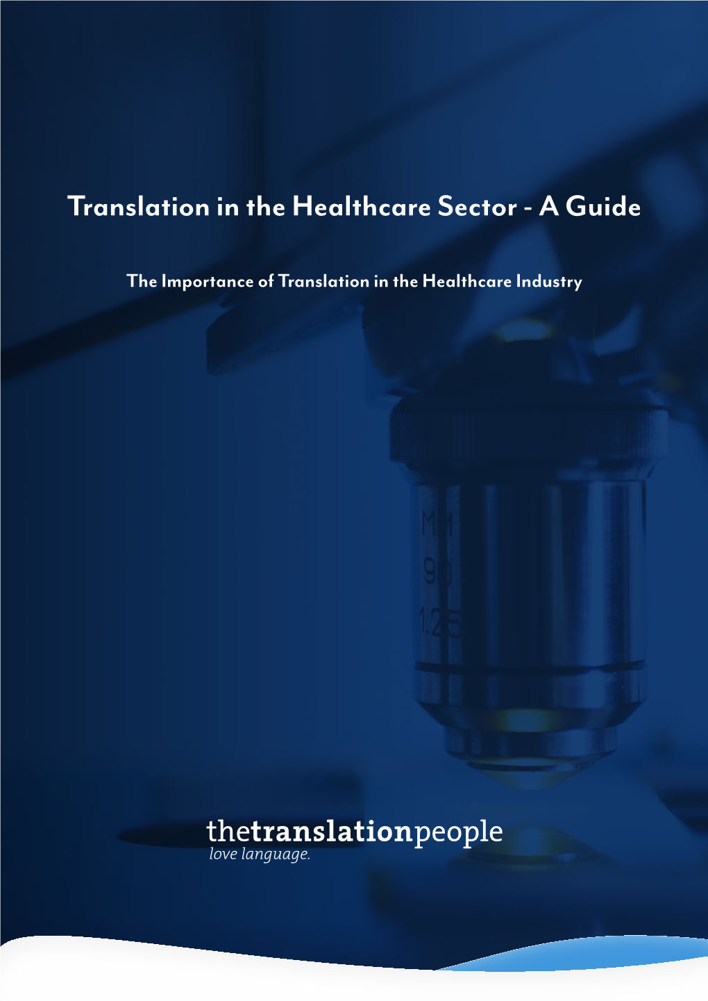 Translation in the Healthcare Sector - a Guide