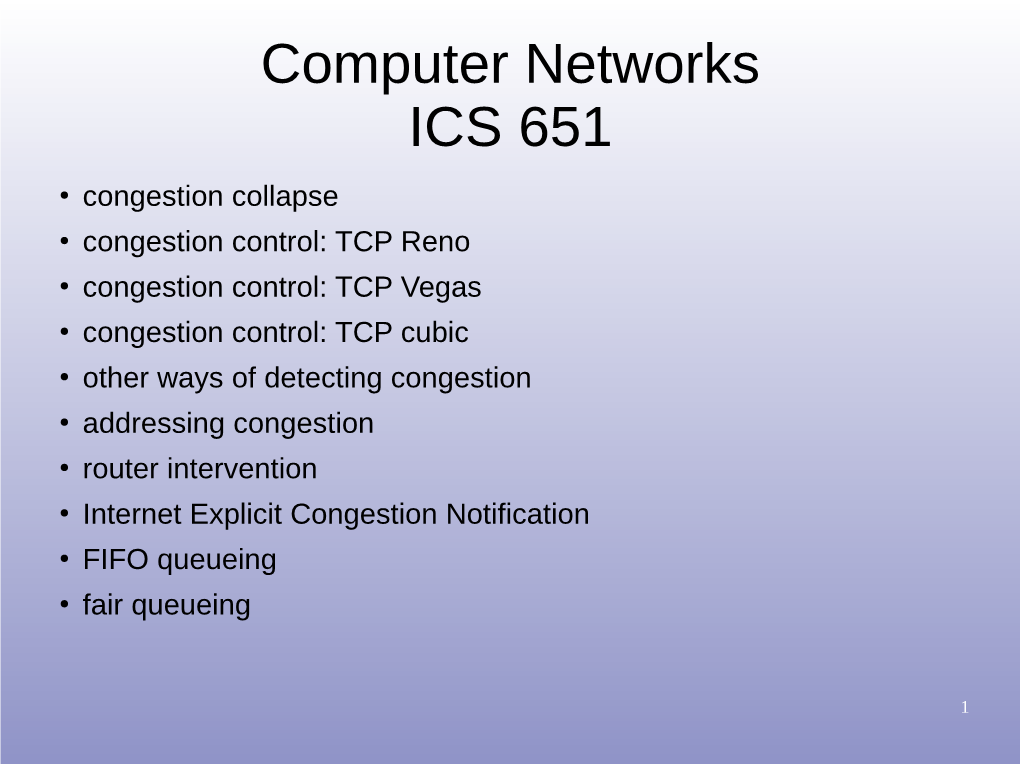 Computer Networks ICS 651