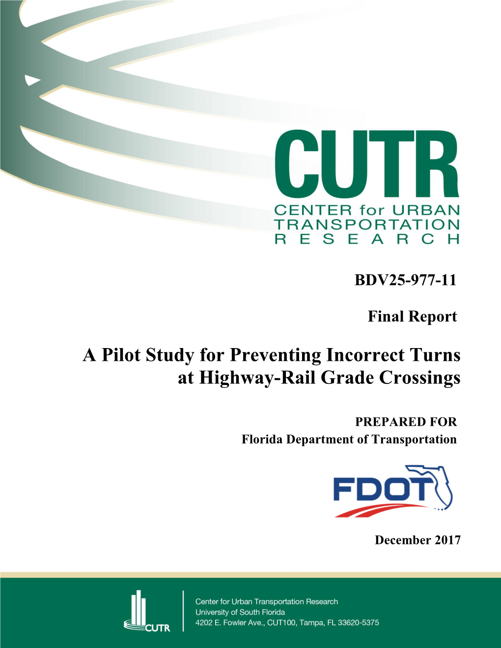 Pilot Implementation for Preventing Incorrect Turns at Highway-Rail