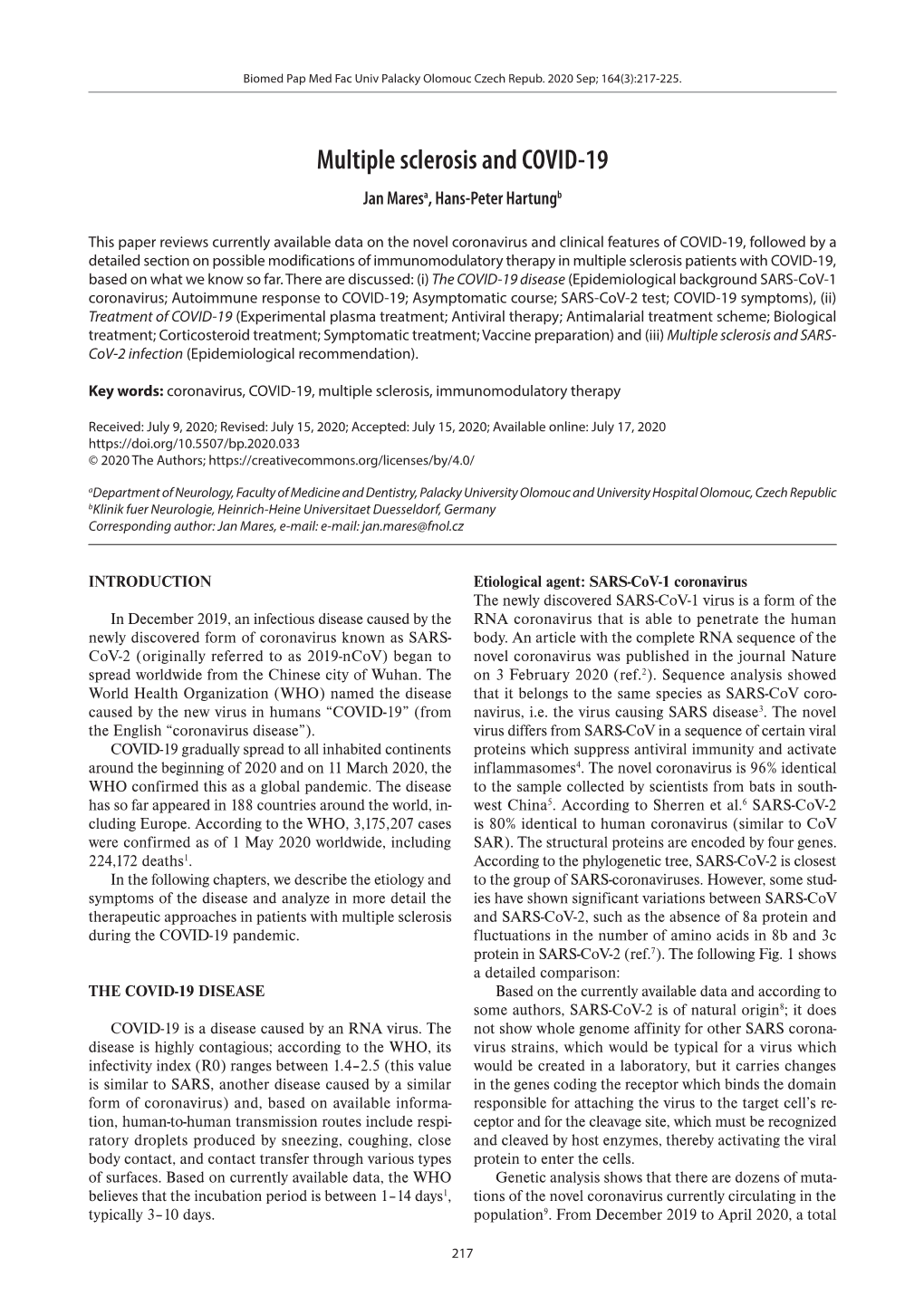 Multiple Sclerosis and COVID-19 Jan Maresa, Hans-Peter Hartungb