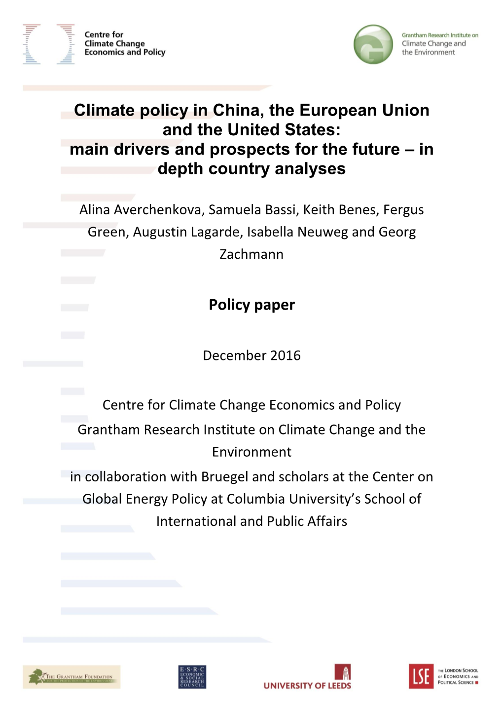 Climate Policy in China, the European Union and the United States: Main Drivers and Prospects for the Future – in Depth Country Analyses