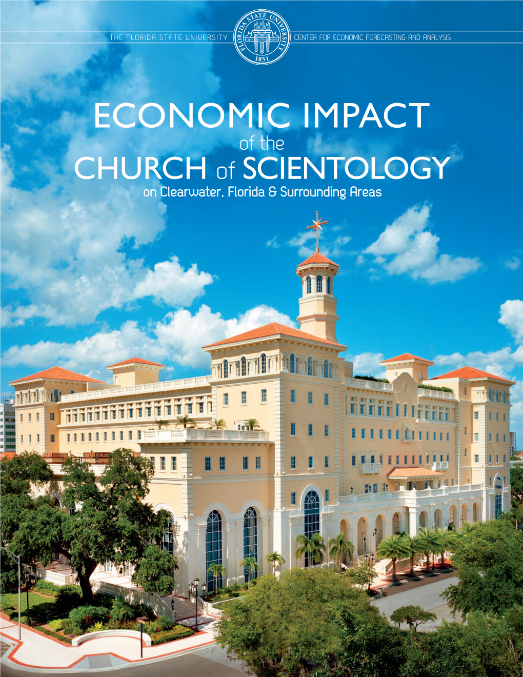 The Economic Impact of the Church of Scientology on Clearwater, Florida