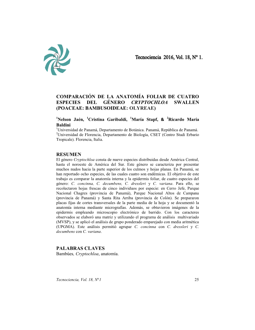 Comparación De La Anatomía Foliar De Cuatro Especies Del Género Cryptochloa Swallen (Poaceae: Bambusoideae: Olyreae)