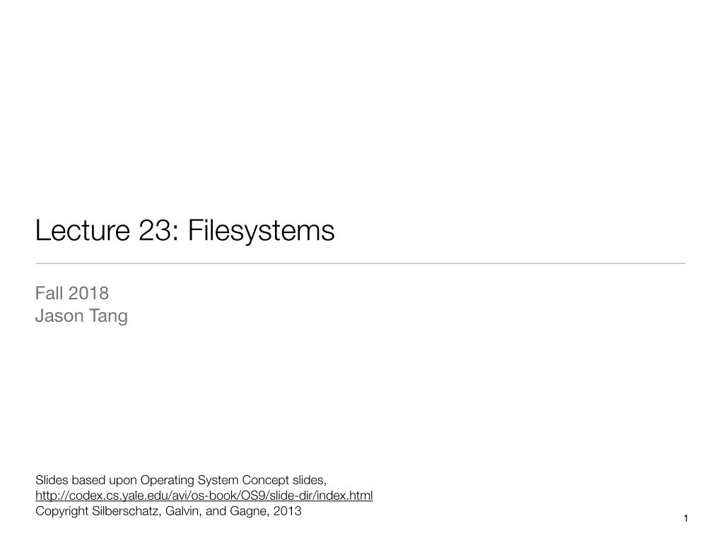 Lecture 23: Filesystems