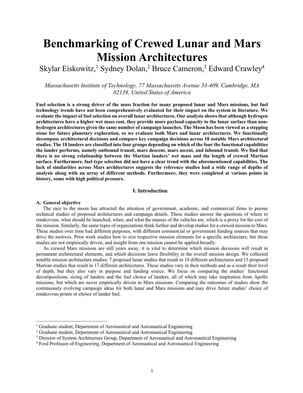 Benchmarking of Crewed Lunar and Mars Mission Architectures Skylar Eiskowitz,1 Sydney Dolan,2 Bruce Cameron,3 Edward Crawley4