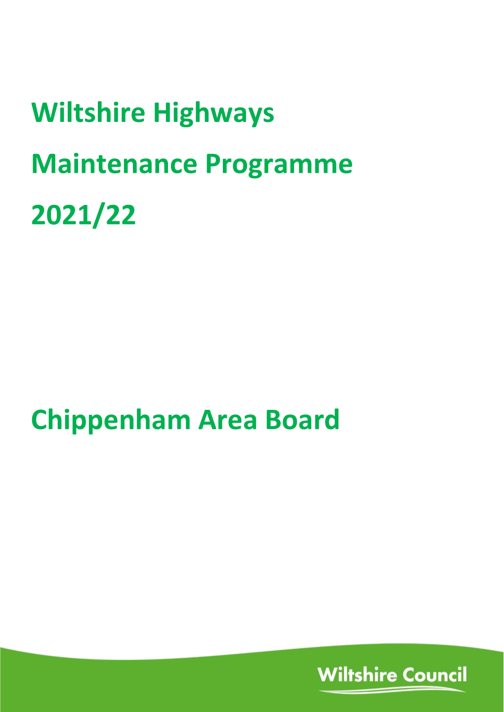 Wiltshire Highways Maintenance Programme 2021/22 Chippenham