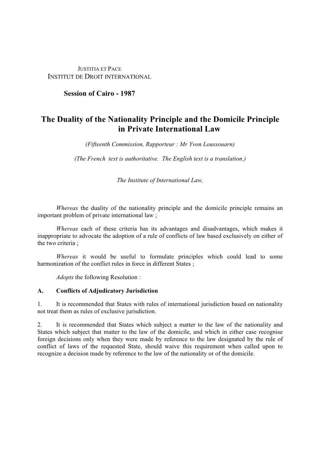 The Duality of the Nationality Principle and the Domicile Principle in Private International Law