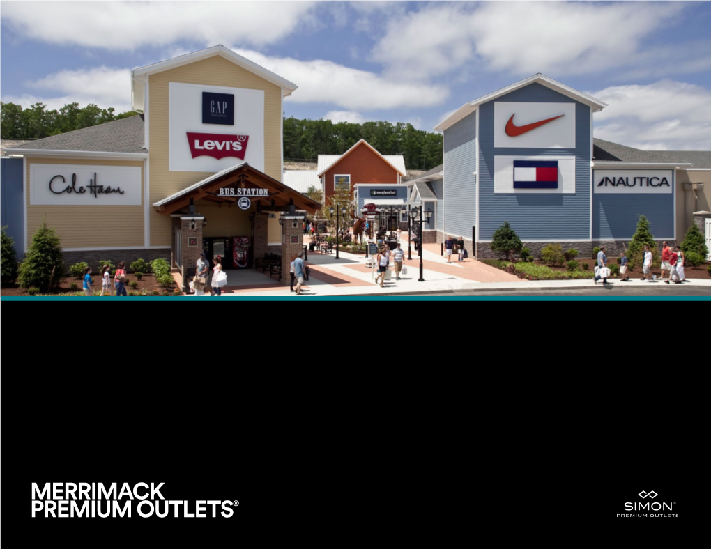 Merrimack Premium Outlets® the Simon Experience — Where Brands & Communities Come Together