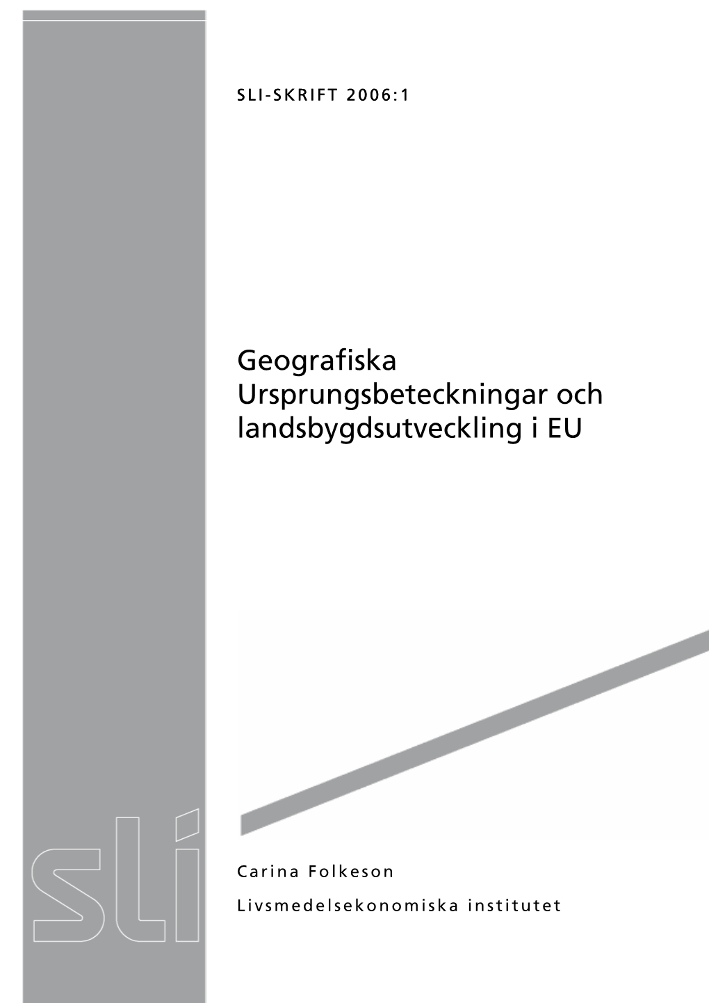 Geografiska Ursprungsbeteckningar Och Landsbygdsutveckling I EU