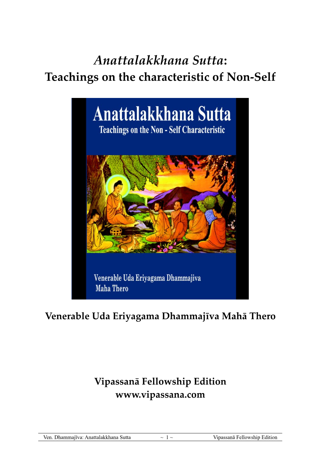 Anattalakkhana Sutta by Ven Dhammajiva