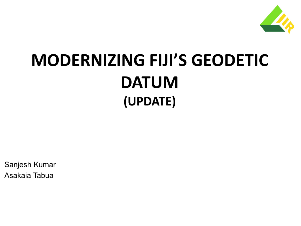 Modernizing Fiji's Geodetic Datum