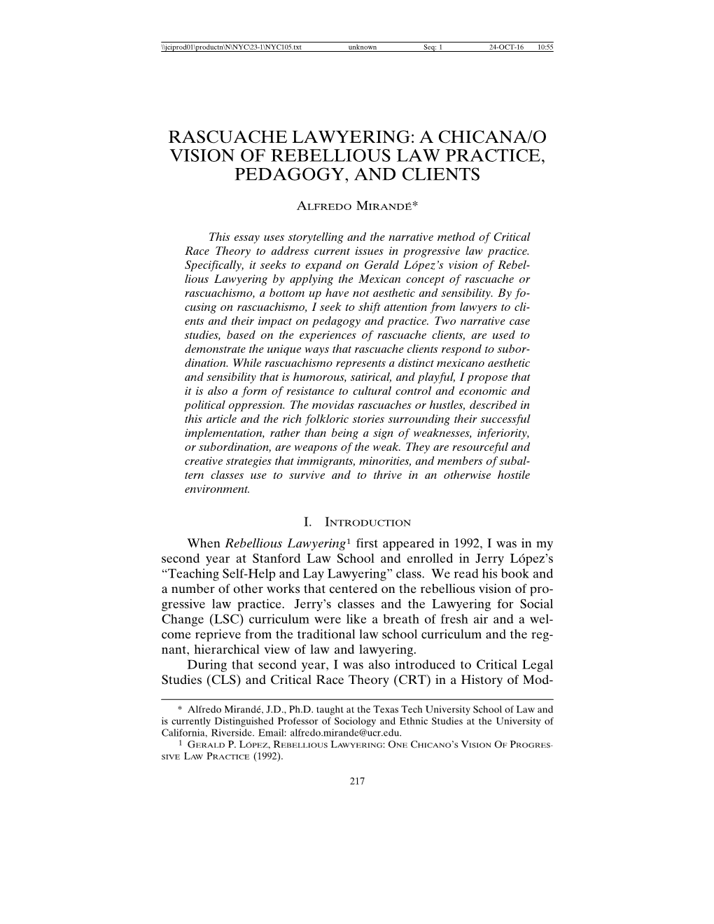 Rascuache Lawyering: a Chicana/O Vision of Rebellious Law Practice, Pedagogy, and Clients